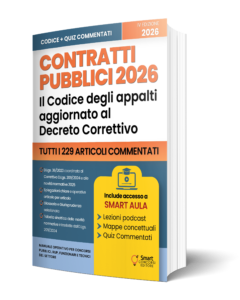 Manuale Contratti Pubblici 2026 di Smart Concorsi Editore, Codice degli appalti aggiornato al Decreto Correttivo D.Lgs. 209/2024