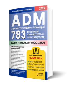 Manuale Concorso ADM Funzionari Amministrativo Tributari di Smart Concorsi Editore